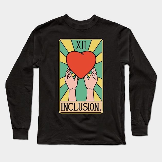 Inclusion - Sped Teacher - Special Education Long Sleeve T-Shirt by isstgeschichte